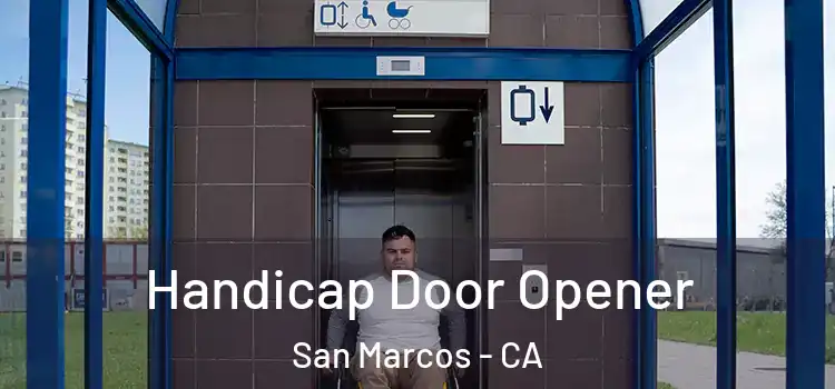 Handicap Door Opener San Marcos - CA
