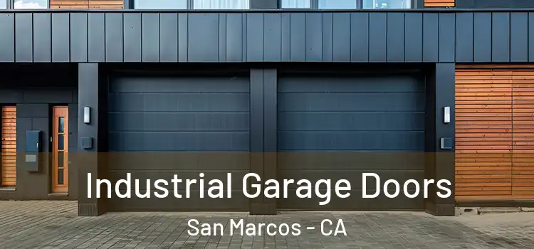 Industrial Garage Doors San Marcos - CA